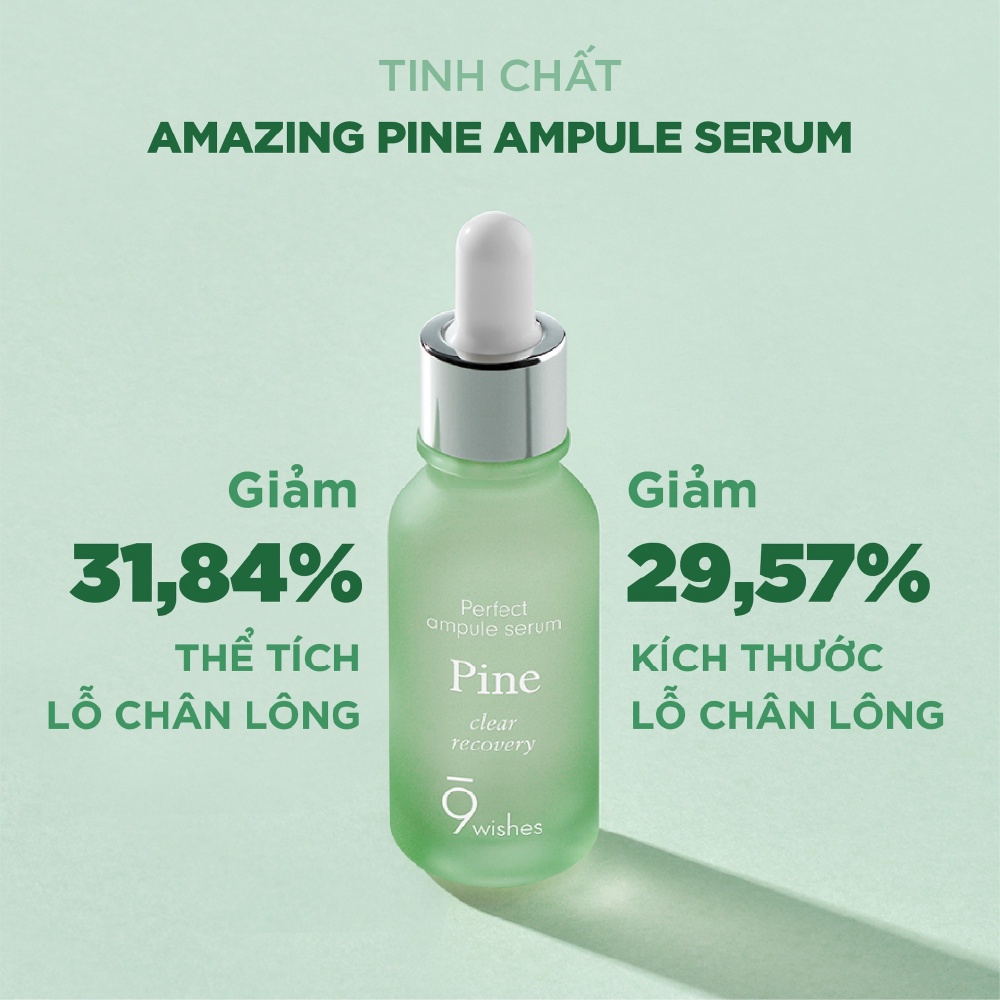 Serum 9Wishes Amazing Pine Ampule cho da dầu