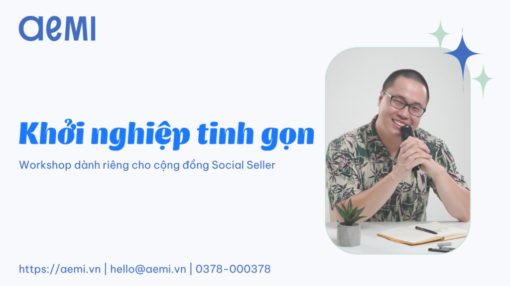 Workshop Online Miễn Phí "Khởi Nghiệp Tinh Gọn" 